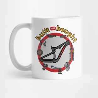 built not bought - mountainbike TRIAL custom bike sport fun Mug